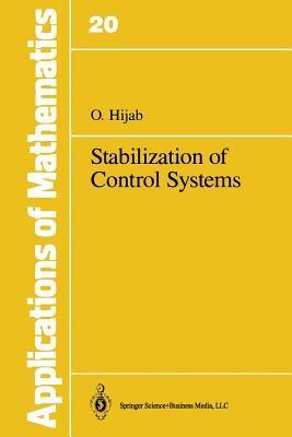 Stabilization of Control Systems - O. Hijab - cover