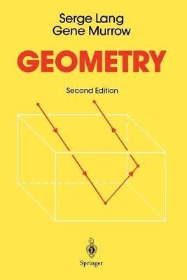 Geometry: A High School Course - Serge Lang,Gene Murrow - cover