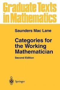 Categories for the Working Mathematician - Saunders Mac Lane - cover