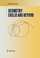 Geometry: Euclid and Beyond - Robin Hartshorne - cover