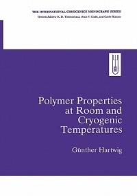 Polymer Properties at Room and Cryogenic Temperatures - Gunther Hartwig - cover