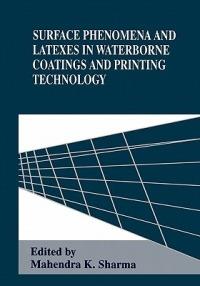 Surface Phenomena and Latexes in Waterborne Coatings and Printing Technology - cover