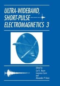 Ultra-Wideband, Short-Pulse Electromagnetics 3 - cover