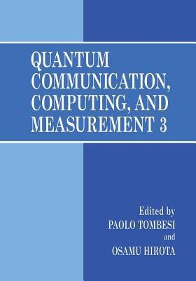 Quantum Communication, Computing, and Measurement 3 - cover