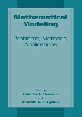 Mathematical Modeling: Problems, Methods, Applications - cover