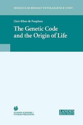 The Genetic Code and the Origin of Life - cover