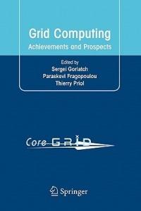 Grid Computing: Achievements and Prospects - cover