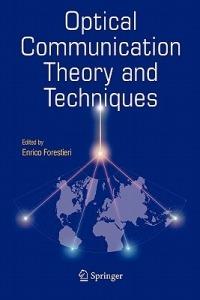 Optical Communication Theory and Techniques - cover