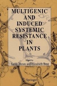 Multigenic and Induced Systemic Resistance in Plants - cover