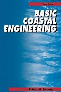 Basic Coastal Engineering - Robert M. Sorensen - cover