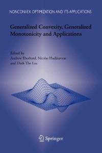 Generalized Convexity, Generalized Monotonicity and Applications: Proceedings of the 7th International Symposium on Generalized Convexity and Generalized Monotonicity - cover