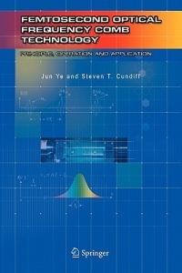 Femtosecond Optical Frequency Comb: Principle, Operation and Applications - cover