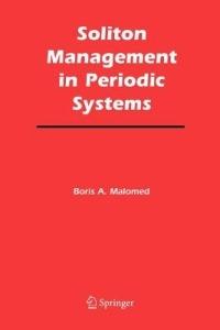 Soliton Management in Periodic Systems - Boris A. Malomed - cover
