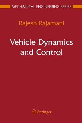 Vehicle Dynamics and Control - Rajesh Rajamani - cover