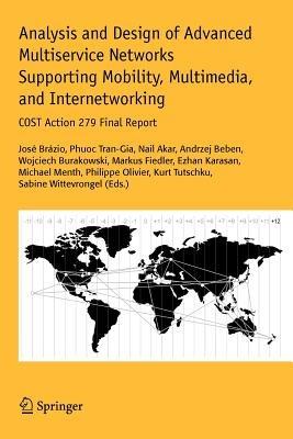 Analysis and Design of Advanced Multiservice Networks Supporting Mobility, Multimedia, and Internetworking: COST Action 279 Final Report - cover