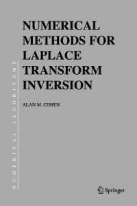 Numerical Methods for Laplace Transform Inversion - Alan M. Cohen - cover
