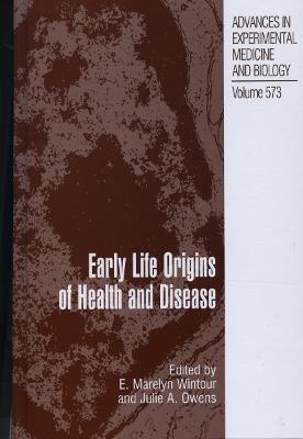 Early Life Origins of Health and Disease - cover