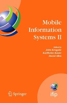 Mobile Information Systems II: IFIP Working Conference on Mobile Information Systems, MOBIS 2005, Leeds, UK, December 6-7, 2005 - cover