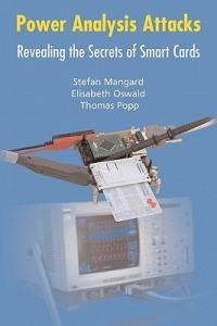 Power Analysis Attacks: Revealing the Secrets of Smart Cards - Stefan Mangard,Elisabeth Oswald,Thomas Popp - cover