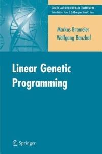 Linear Genetic Programming - Markus F. Brameier,Wolfgang Banzhaf - cover