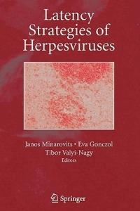 Latency Strategies of Herpesviruses - cover