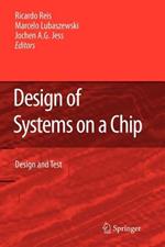 Design of Systems on a Chip: Design and Test