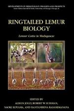 Ringtailed Lemur Biology: Lemur catta in Madagascar