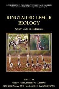 Ringtailed Lemur Biology: Lemur catta in Madagascar - cover