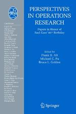 Perspectives in Operations Research: Papers in Honor of Saul Gass' 80th Birthday