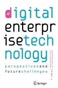 Digital Enterprise Technology: Perspectives and Future Challenges - cover