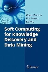 Soft Computing for Knowledge Discovery and Data Mining - cover