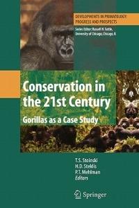 Conservation in the 21st Century: Gorillas as a Case Study - cover