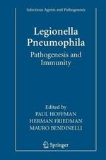 Legionella Pneumophila: Pathogenesis and Immunity