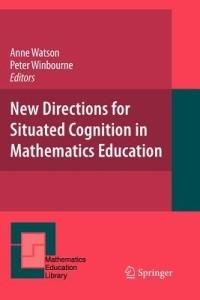 New Directions for Situated Cognition in Mathematics Education - cover