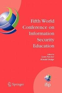 Fifth World Conference on Information Security Education: Proceedings of the IFIP TC 11 WG 11.8, WISE 5, 19 to 21 June 2007, United States Military Academy, West Point, NY, USA - cover
