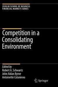Competition in a Consolidating Environment - cover
