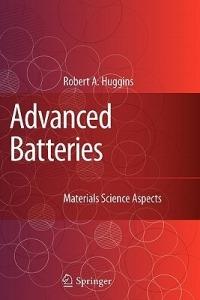 Advanced Batteries: Materials Science Aspects - Robert Huggins - cover