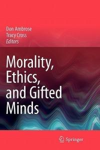 Morality, Ethics, and Gifted Minds - cover