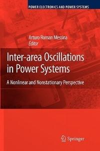 Inter-area Oscillations in Power Systems: A Nonlinear and Nonstationary Perspective - cover