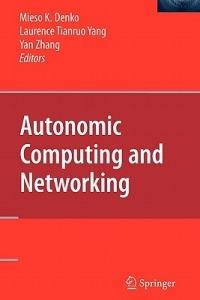 Autonomic Computing and Networking - cover