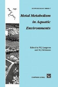 Metal Metabolism in Aquatic Environments - cover
