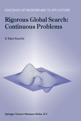 Rigorous Global Search: Continuous Problems - R. Baker Kearfott - cover