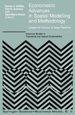 Econometric Advances in Spatial Modelling and Methodology: Essays in Honour of Jean Paelinck - cover