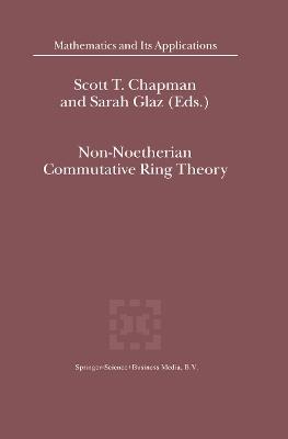 Non-Noetherian Commutative Ring Theory - cover