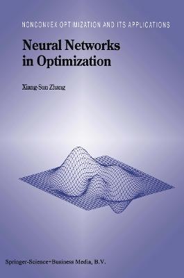 Neural Networks in Optimization - Xiang-Sun Zhang - cover