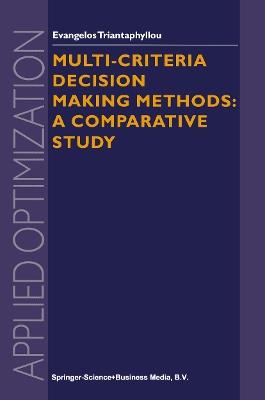 Multi-criteria Decision Making Methods: A Comparative Study - Evangelos Triantaphyllou - cover