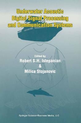 Underwater Acoustic Digital Signal Processing and Communication Systems - cover