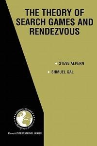 The Theory of Search Games and Rendezvous - Steve Alpern,Shmuel Gal - cover