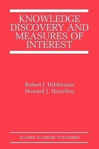 Knowledge Discovery and Measures of Interest - Robert J. Hilderman,Howard J. Hamilton - cover