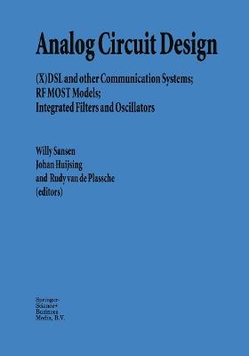 Analog Circuit Design: (X)DSL and other Communication Systems; RF MOST Models; Integrated Filters and Oscillators - cover